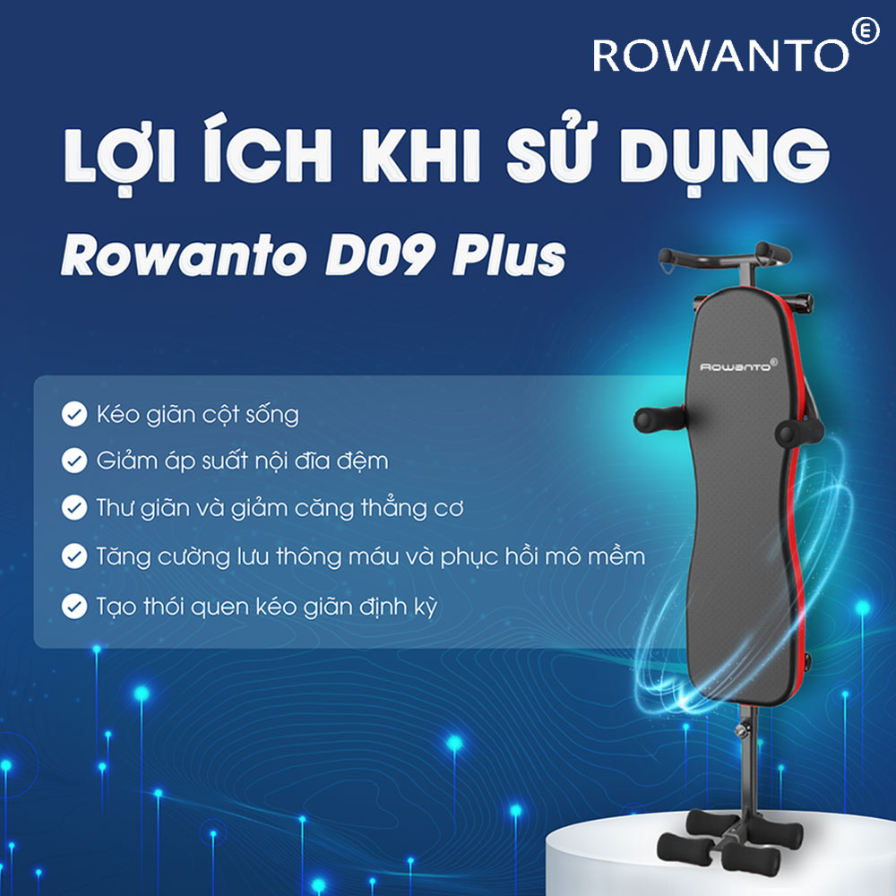Lợi ích máy kéo giãn cột sống Rowanto D09 PLUS