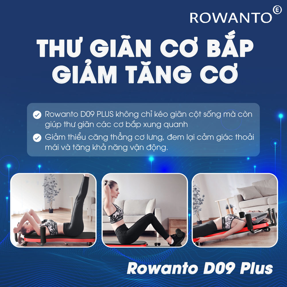 Máy kéo giãn cột sống Rowanto D09 PLUS giúp giảm tăng cơ