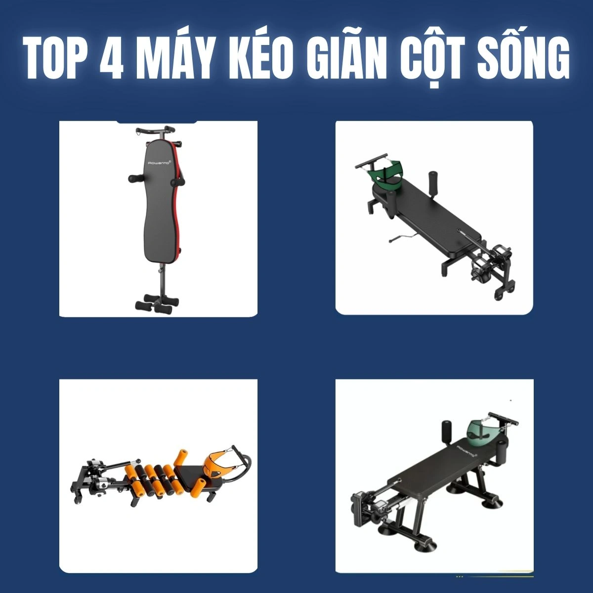Top 4+ máy kéo giãn cột sống chăm sóc và phục hồi toàn diện